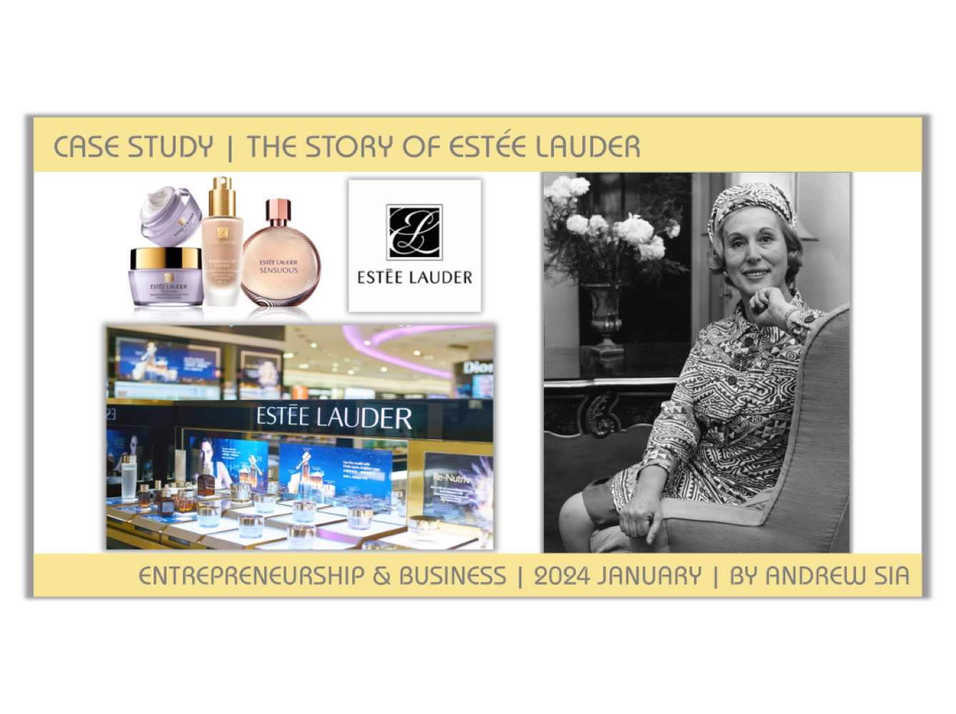 CASE STUDY THE STORY OF ESTÉE LAUDER JANUARY 2024 International